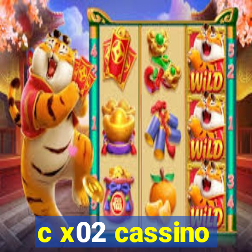 c x02 cassino